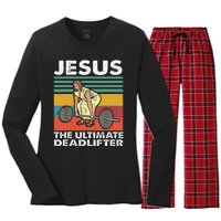 Jesus The Ultimate Deadlifter Funny Jesus Lifting Gym Women's Long Sleeve Flannel Pajama Set 