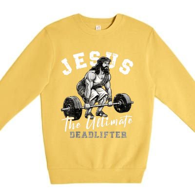 Jesus The Ultimate Deadlifter Funny Christian Workout Gym Premium Crewneck Sweatshirt