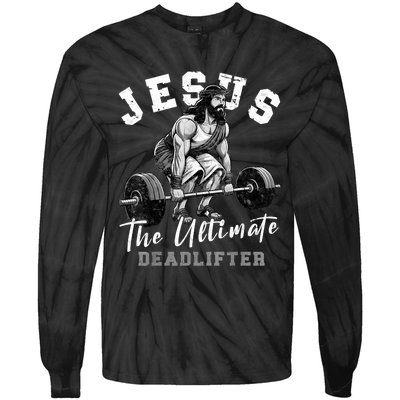 Jesus The Ultimate Deadlifter Funny Christian Workout Gym Tie-Dye Long Sleeve Shirt