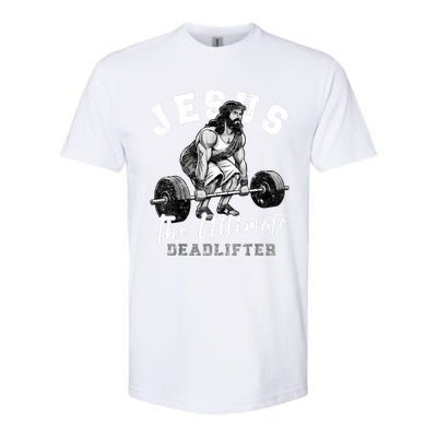 Jesus The Ultimate Deadlifter Funny Christian Workout Gym Softstyle CVC T-Shirt