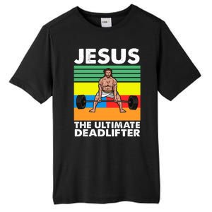 Jesus The Ultimate Deadlifter Fitness Humor Tall Fusion ChromaSoft Performance T-Shirt