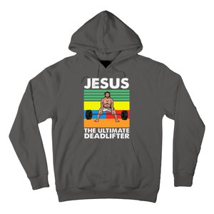 Jesus The Ultimate Deadlifter Fitness Humor Hoodie