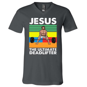 Jesus The Ultimate Deadlifter Fitness Humor V-Neck T-Shirt