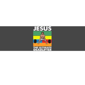 Jesus The Ultimate Deadlifter Fitness Humor Bumper Sticker