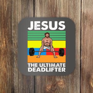 Jesus The Ultimate Deadlifter Fitness Humor Coaster