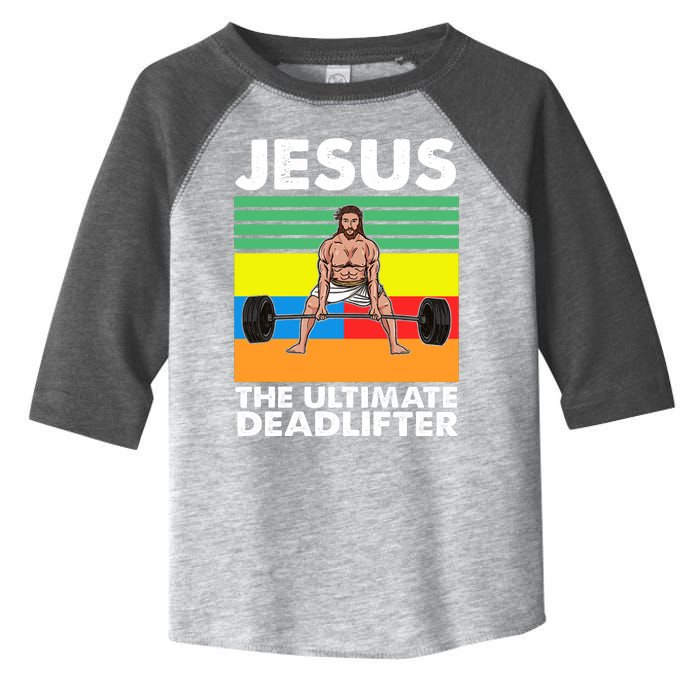 Jesus The Ultimate Deadlifter Fitness Humor Toddler Fine Jersey T-Shirt