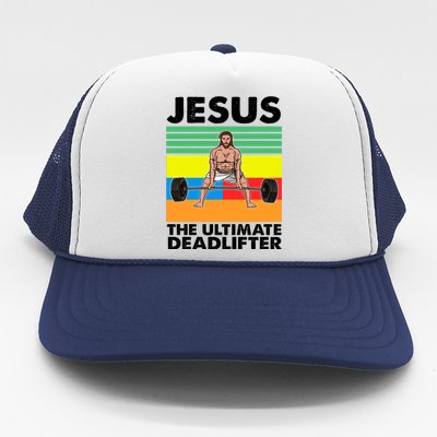 Jesus The Ultimate Deadlifter Fitness Humor Trucker Hat