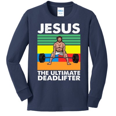 Jesus The Ultimate Deadlifter Fitness Humor Kids Long Sleeve Shirt