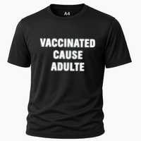 Justin Trudeau Vaccinated Cause Adults Cooling Performance Crew T-Shirt