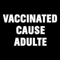 Justin Trudeau Vaccinated Cause Adults Drawstring Bag