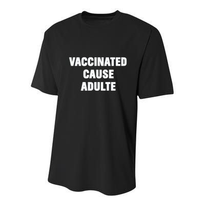 Justin Trudeau Vaccinated Cause Adults Youth Performance Sprint T-Shirt