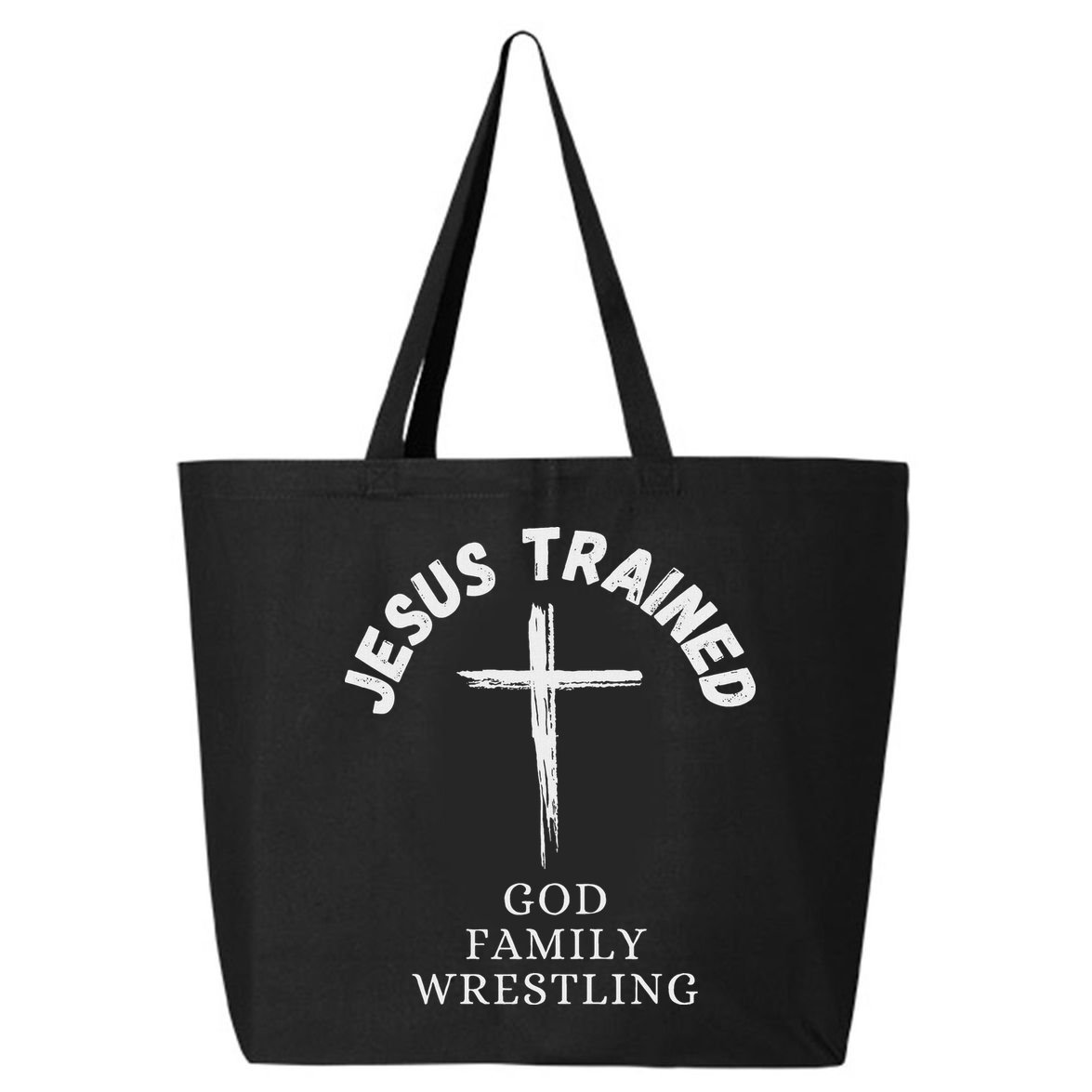Jesus Trained Wrestling Jesus Trained God Family Wrestling 25L Jumbo Tote
