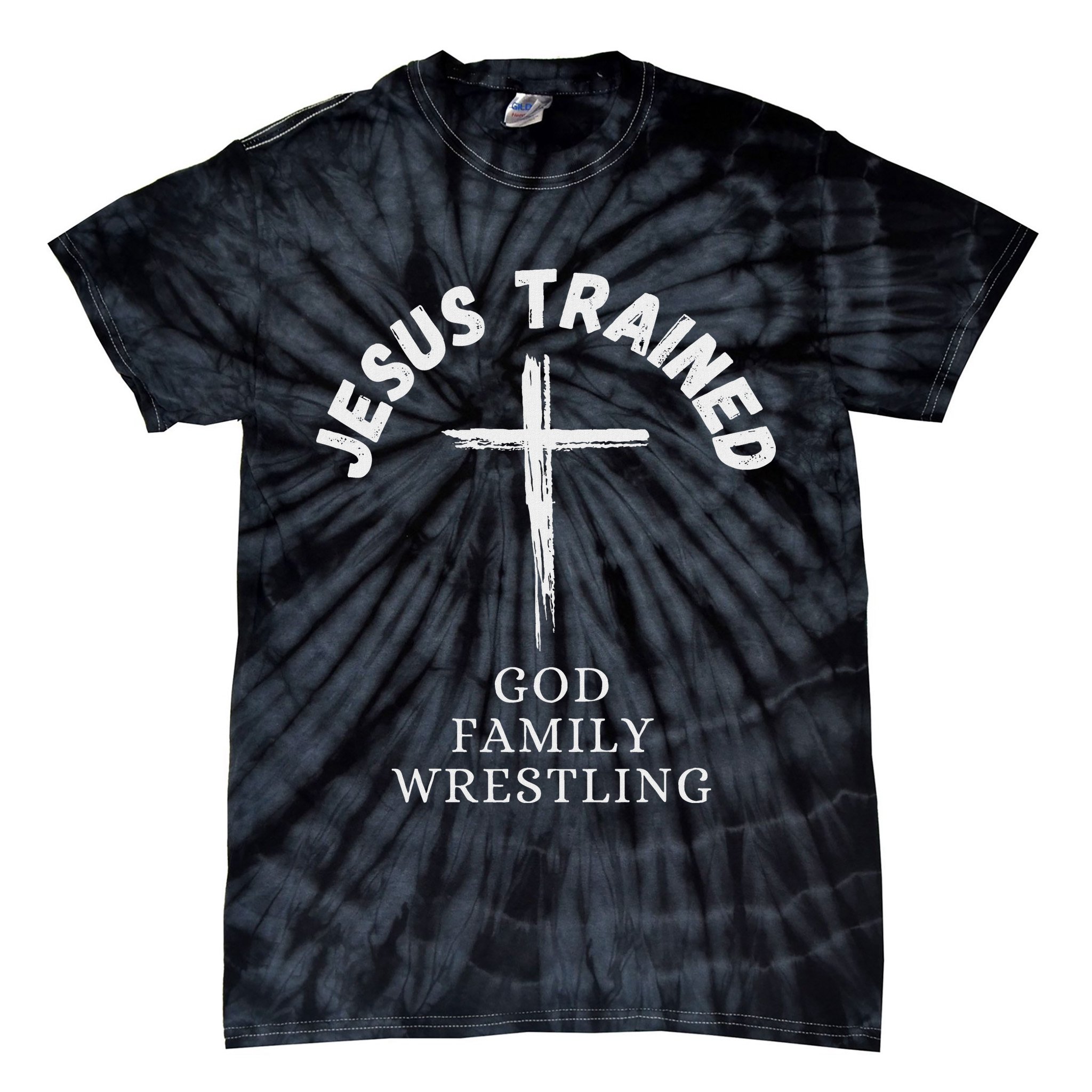 Jesus Trained Wrestling Jesus Trained God Family Wrestling Tie-Dye T-Shirt