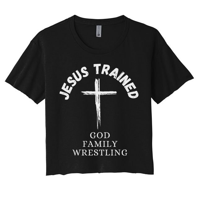 Jesus Trained Wrestling Jesus Trained God Family Wrestling Crop Top