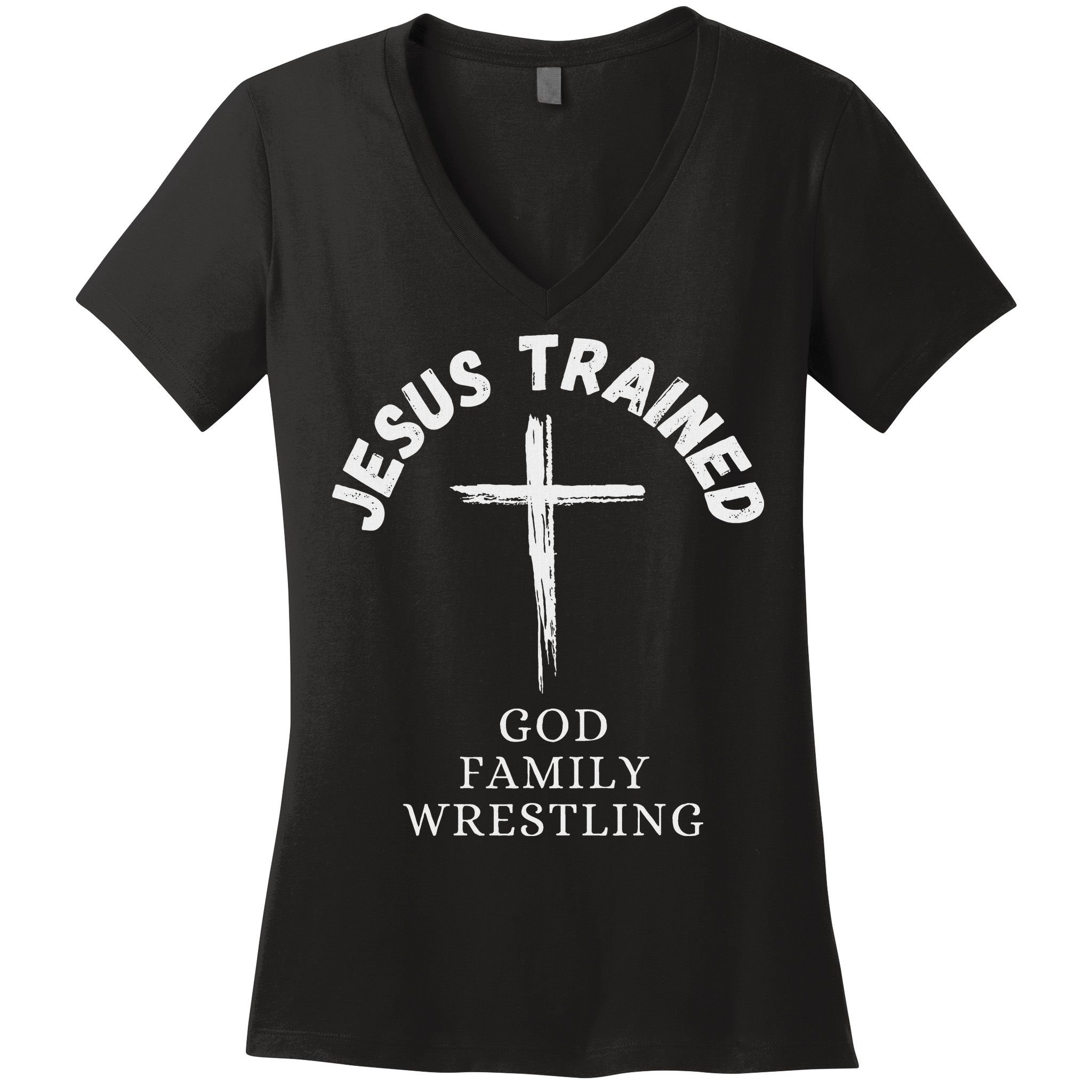 Jesus Trained Wrestling Jesus Trained God Family Wrestling Women's V-Neck T-Shirt