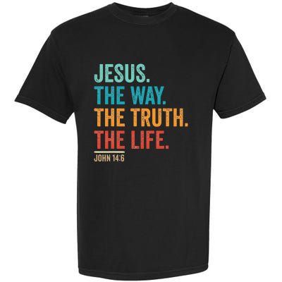 Jesus The Way Truth Life Christian Worship Garment-Dyed Heavyweight T-Shirt