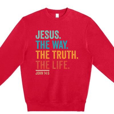 Jesus The Way Truth Life Christian Worship Premium Crewneck Sweatshirt