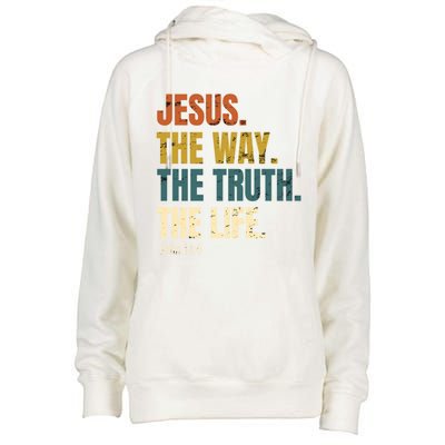 Jesus The Way The Truth The Life Bible Verse Worship Cute Gift Womens Funnel Neck Pullover Hood