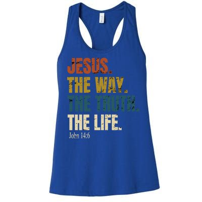 Jesus The Way The Truth The Life Bible Verse Worship Cute Gift Women's Racerback Tank