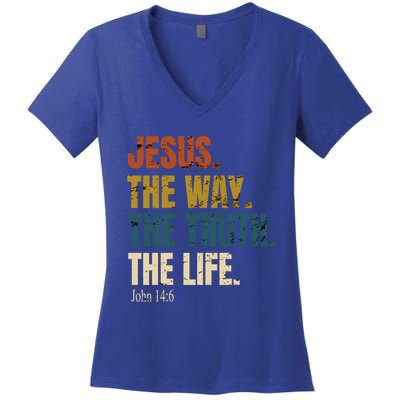 Jesus The Way The Truth The Life Bible Verse Worship Cute Gift Women's V-Neck T-Shirt