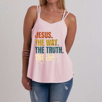 Jesus The Way The Truth The Life Bible Verse Worship Cute Gift Women's Strappy Tank