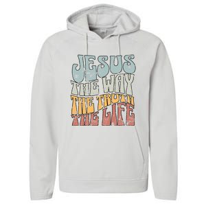 Jesus The Way Gospel Of John 14 6 Faith Performance Fleece Hoodie