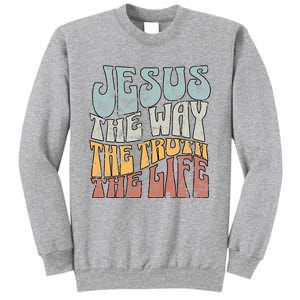 Jesus The Way Gospel Of John 14 6 Faith Sweatshirt