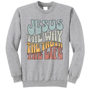 Jesus The Way Gospel Of John 14 6 Faith Tall Sweatshirt