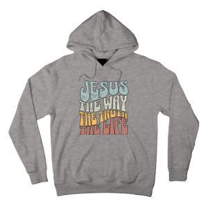 Jesus The Way Gospel Of John 14 6 Faith Tall Hoodie