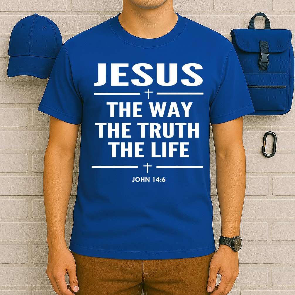 Jesus The Way The Truth The Life John 14:6 Bible Verse Gift T-Shirt