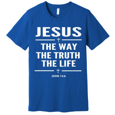 Jesus The Way The Truth The Life John 14:6 Bible Verse Gift Premium T-Shirt