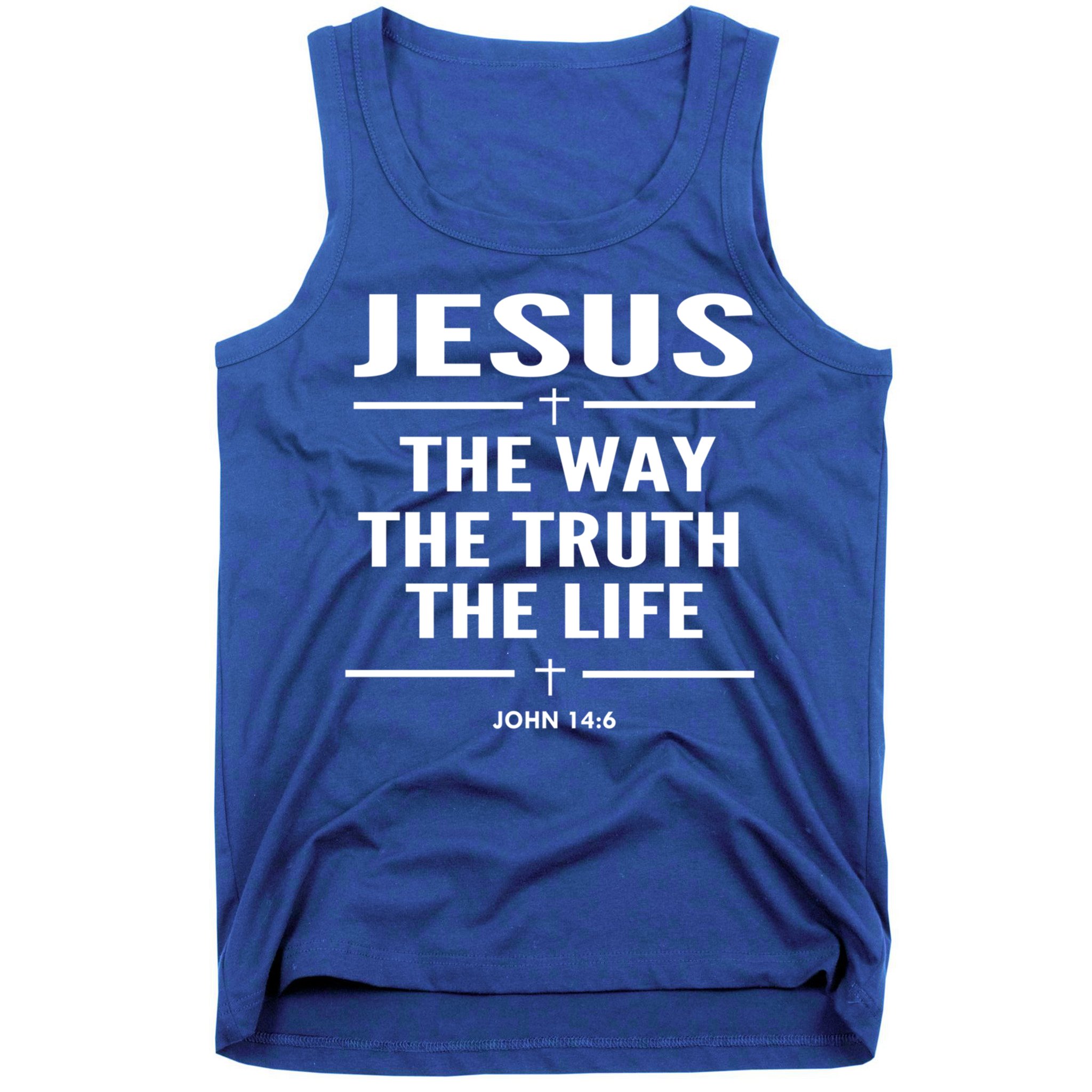 Jesus The Way The Truth The Life John 14:6 Bible Verse Gift Tank Top
