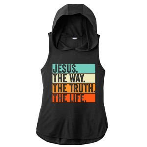 Jesus The Way Truth Life Bible Verse Christian Worship Ladies PosiCharge Tri-Blend Wicking Draft Hoodie Tank