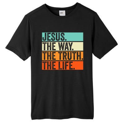 Jesus The Way Truth Life Bible Verse Christian Worship Tall Fusion ChromaSoft Performance T-Shirt