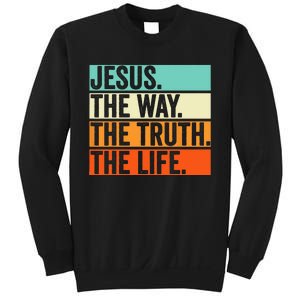 Jesus The Way Truth Life Bible Verse Christian Worship Sweatshirt