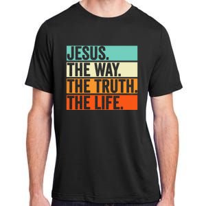 Jesus The Way Truth Life Bible Verse Christian Worship Adult ChromaSoft Performance T-Shirt