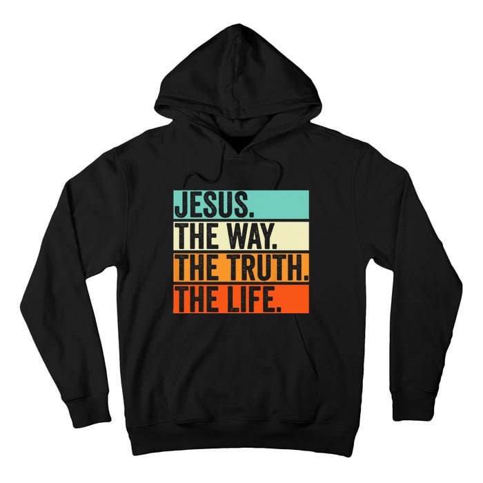 Jesus The Way Truth Life Bible Verse Christian Worship Tall Hoodie