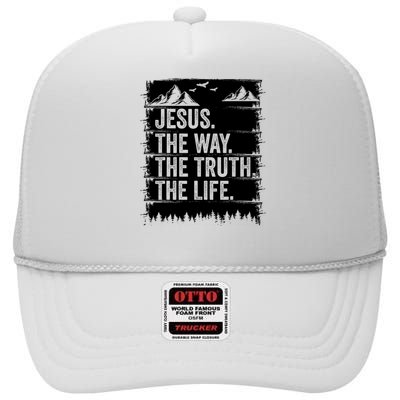 Jesus The Way Truth Life Bible Verse Christian Worship High Crown Mesh Back Trucker Hat