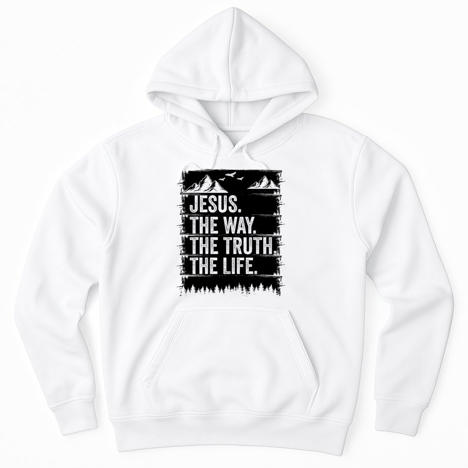 Jesus The Way Truth Life Bible Verse Christian Worship Hoodie