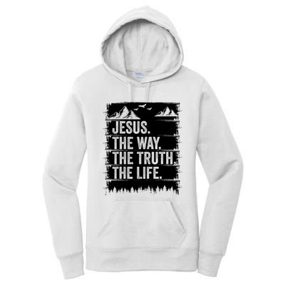 Jesus The Way Truth Life Bible Verse Christian Worship Women's Pullover Hoodie