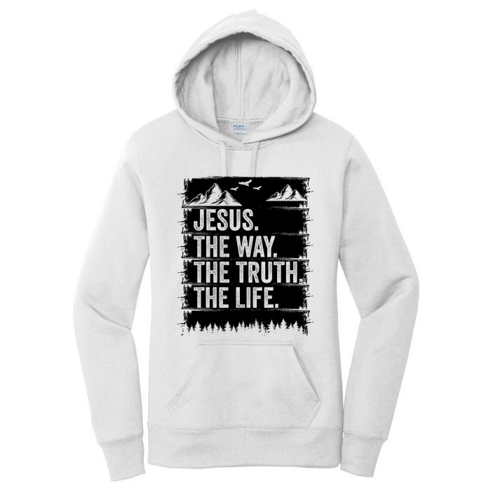 Jesus The Way Truth Life Bible Verse Christian Worship Women's Pullover Hoodie