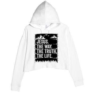 Jesus The Way Truth Life Bible Verse Christian Worship Crop Fleece Hoodie