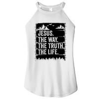 Jesus The Way Truth Life Bible Verse Christian Worship Women's Perfect Tri Rocker Tank