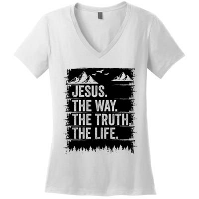 Jesus The Way Truth Life Bible Verse Christian Worship Women's V-Neck T-Shirt