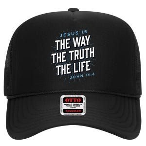 Jesus The Way Truth Life Christian John 146 Bible Verse High Crown Mesh Back Trucker Hat