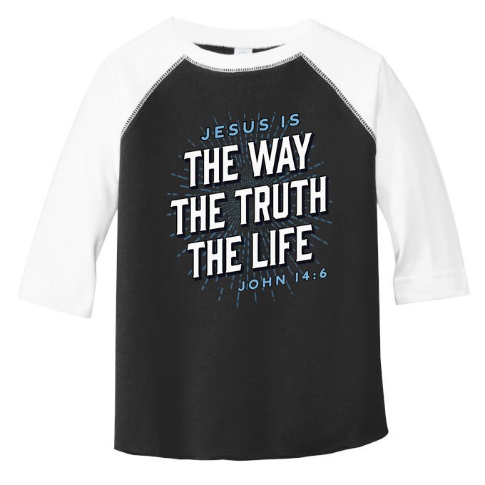 Jesus The Way Truth Life Christian John 146 Bible Verse Toddler Fine Jersey T-Shirt