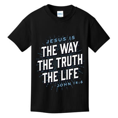 Jesus The Way Truth Life Christian John 146 Bible Verse Kids T-Shirt