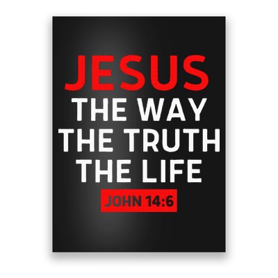 Jesus The Way Truth Life John 146 Christian Bible Verse Poster