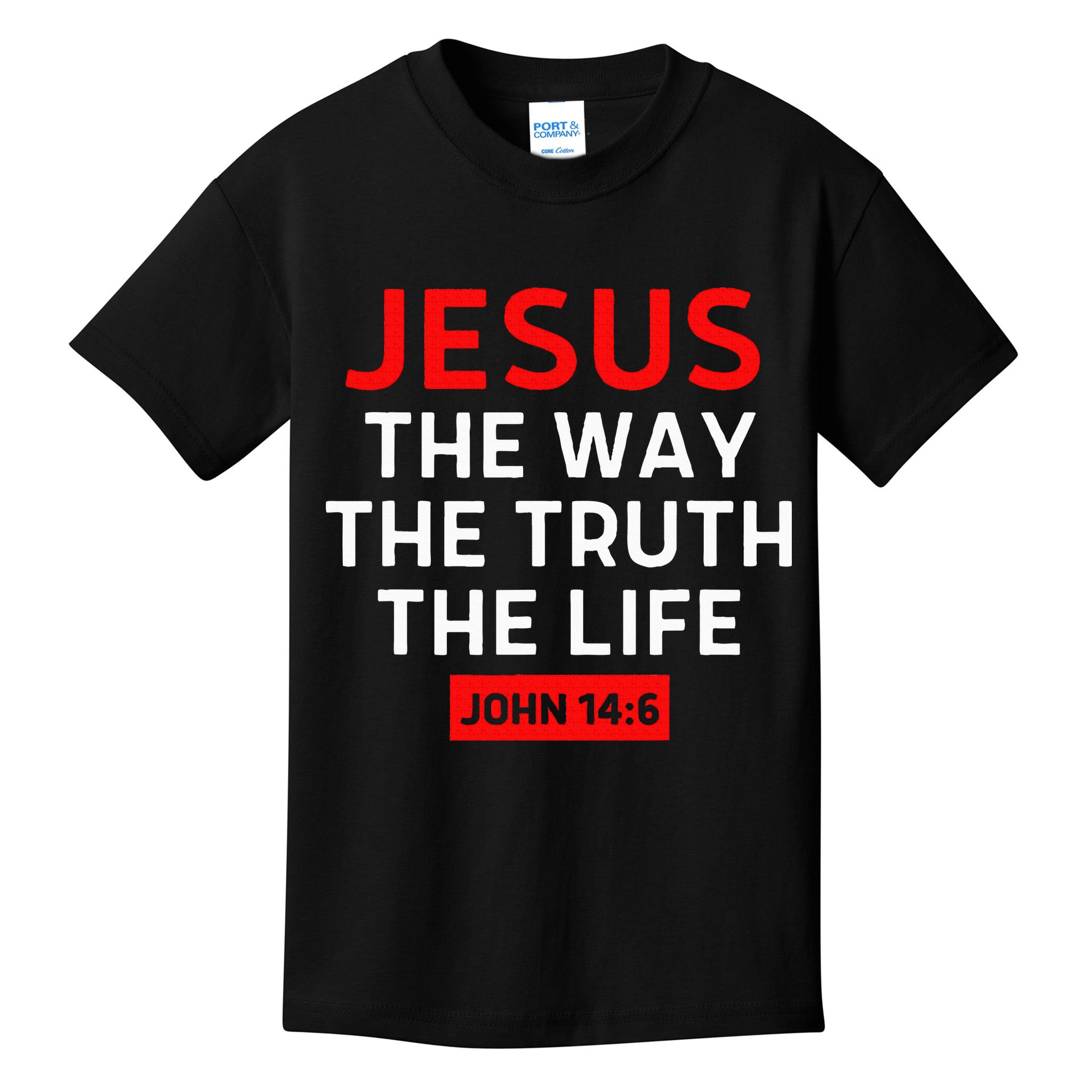 Jesus The Way Truth Life John 146 Christian Bible Verse Kids T-Shirt