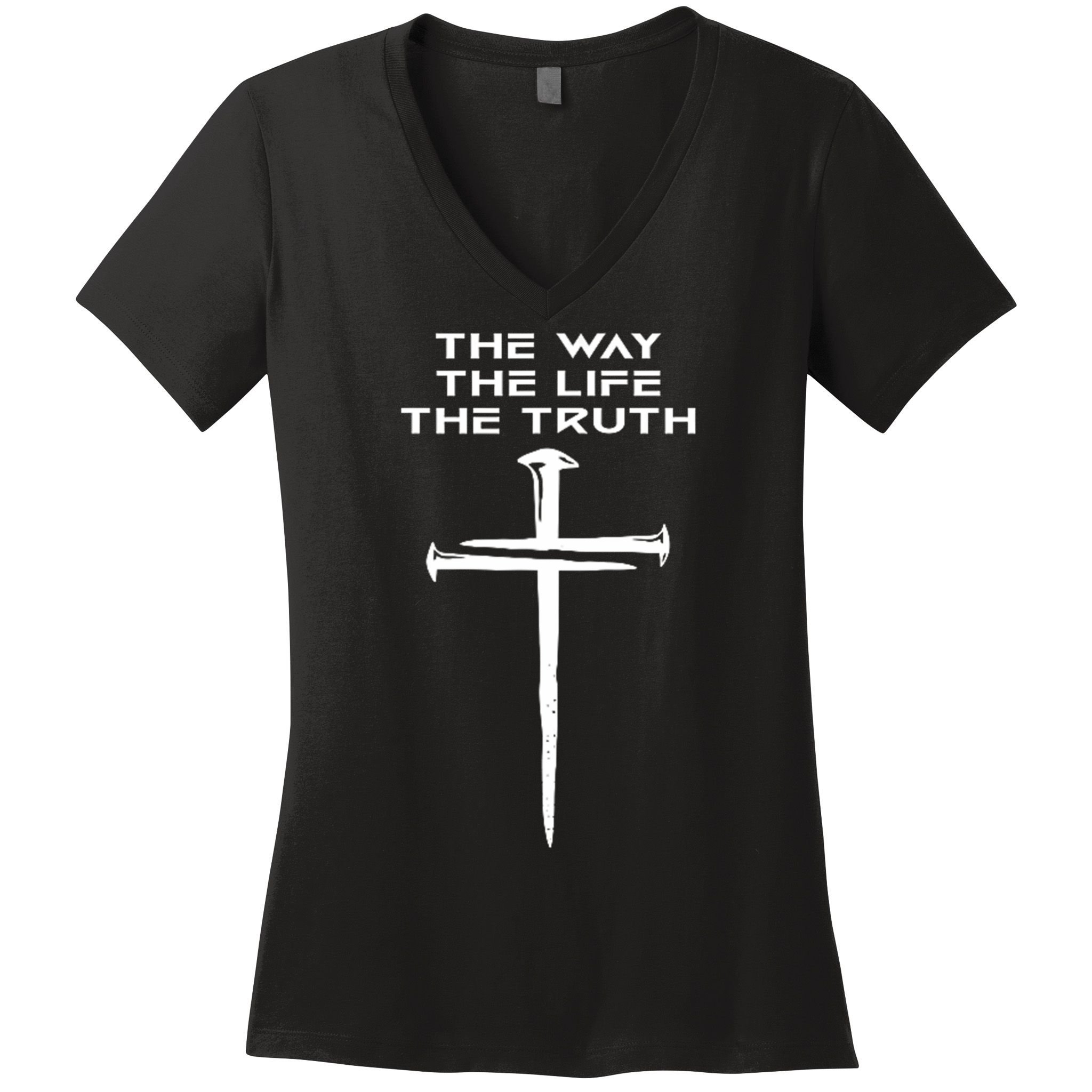 Jesus The Way Truth Life Christian Three Nails Cross Women's V-Neck T-Shirt